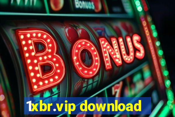 1xbr.vip download